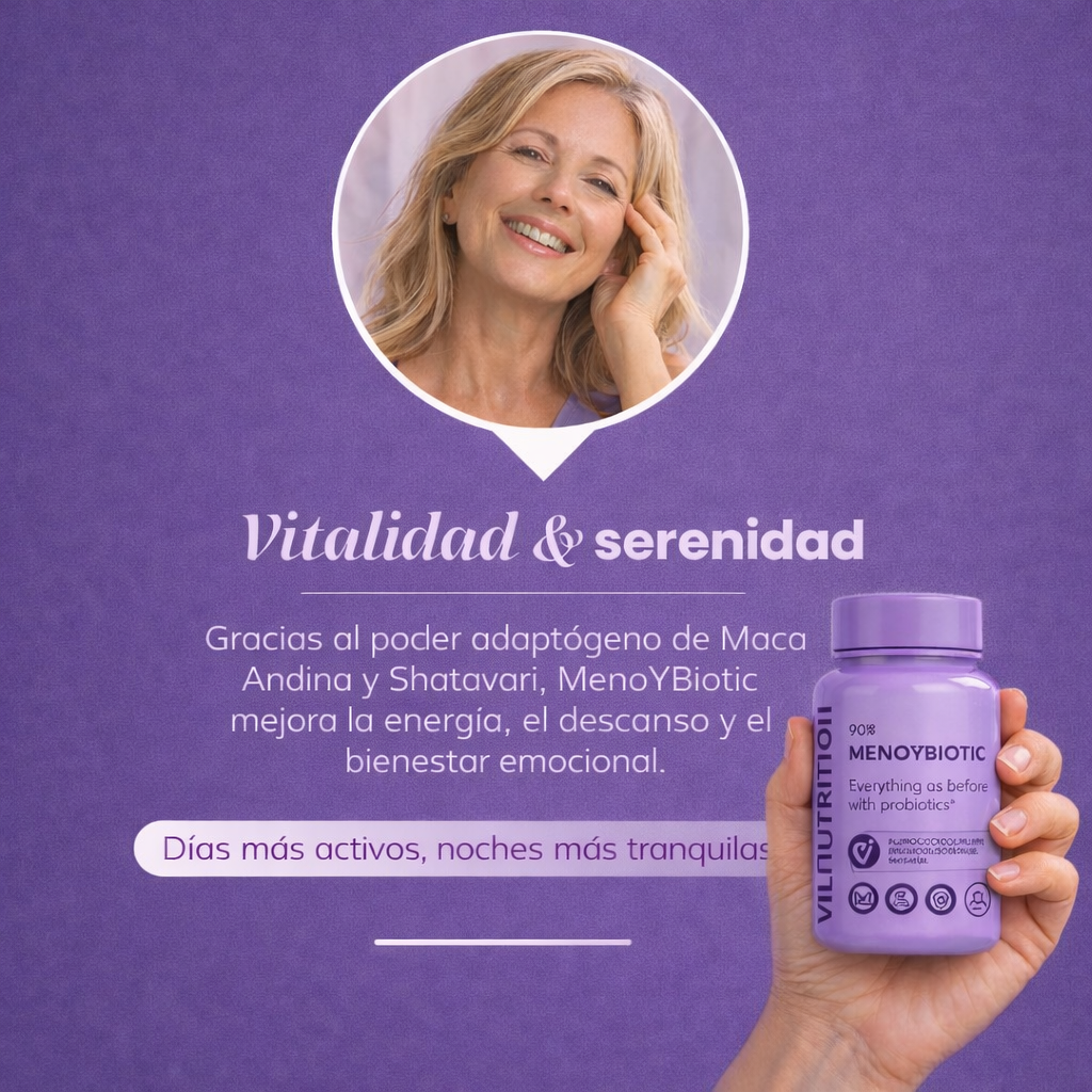 VIL MENOYBIOTIC®: Menopausia tranquila, pide la tuya